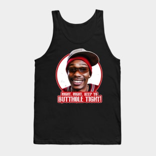 Night. Night. Keep Yo Butthole Tight. Tank Top